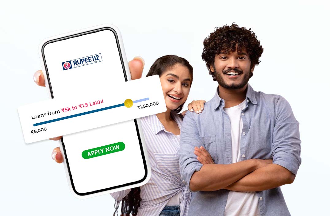 Rupee112 loan amount available